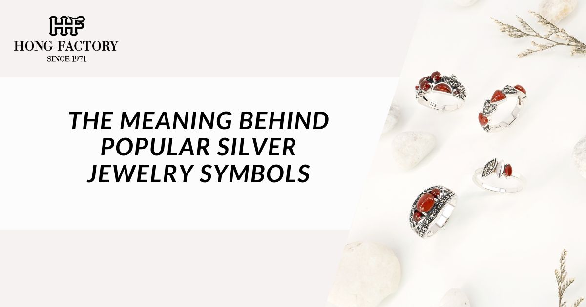 The Meaning Behind Popular Silver Jewelry Symbols