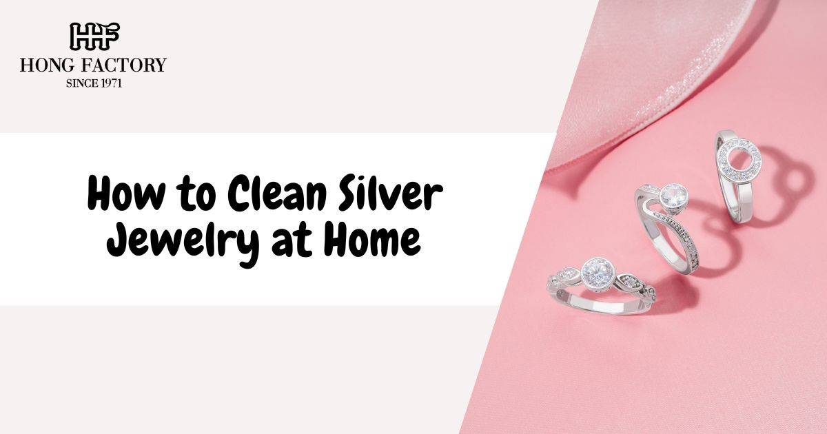 How to Clean Silver Jewelry at Home