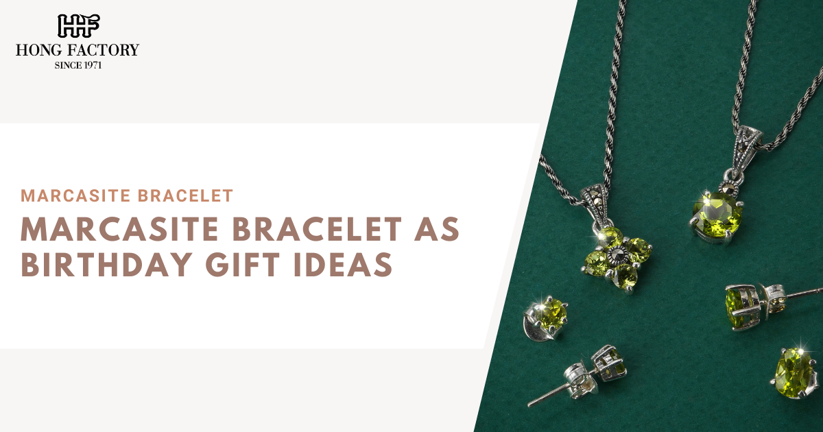 Marcasite Bracelet as Birthday Gift Ideas