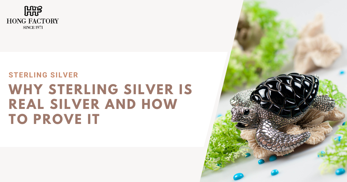Why Sterling Silver Is Real Silver and How to Prove It