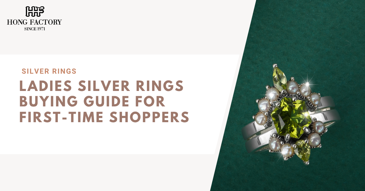 Ladies Silver Rings Buying Guide for First-Time Shoppers