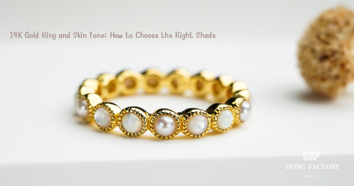 14K Gold Ring and Skin Tone: How to Choose the Right Shade