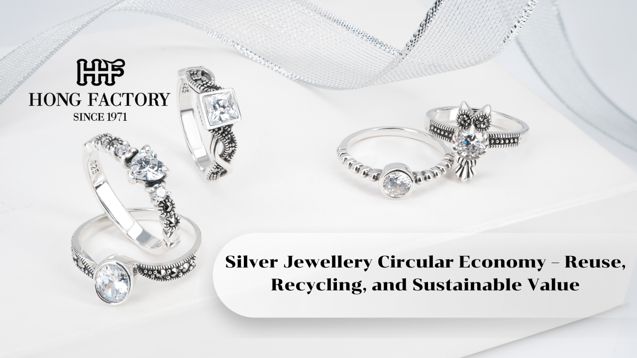 Silver Jewellery Circular Economy – Reuse, Recycling, and Sustainable Value