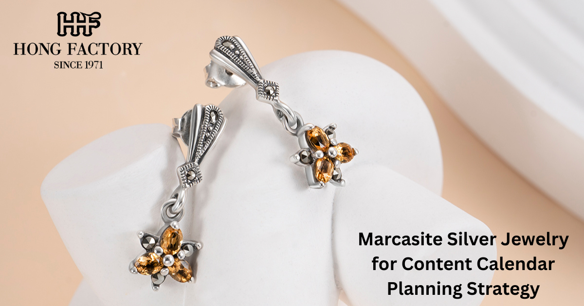 Marcasite Silver Jewelry for Content Calendar Planning Strategy