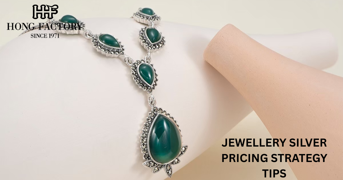JEWELLERY SILVER PRICING STRATEGY TIPS