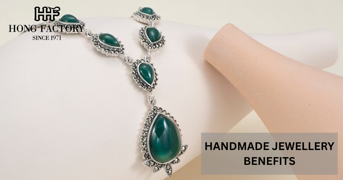 HANDMADE JEWELLERY BENEFITS