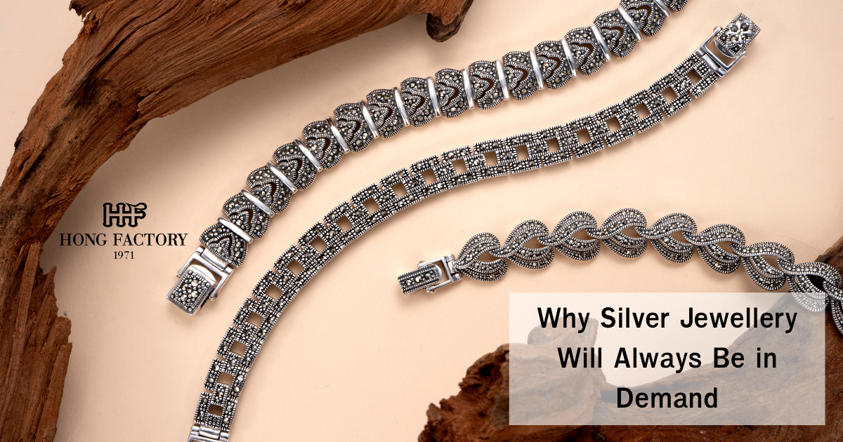 Why Silver Jewellery Will Always Be in Demand