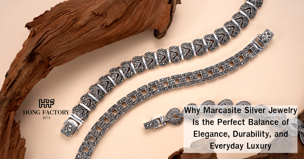 Why Marcasite Silver Jewelry Is the Perfect Balance of Elegance, Durability, and Everyday Luxury